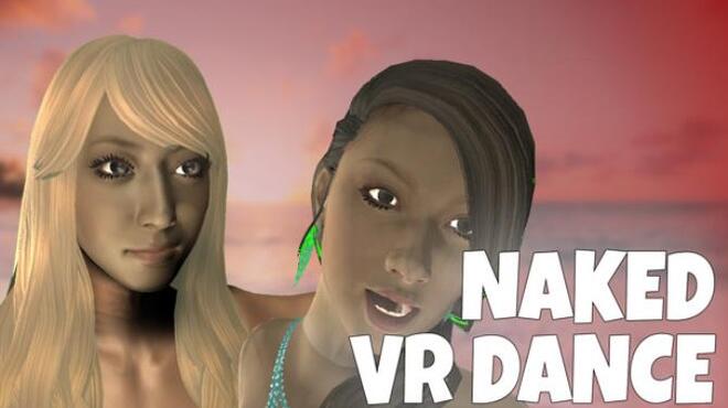Naked VR Dance Free Download