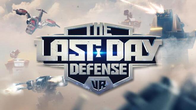 The Last Day Defense VR Free Download