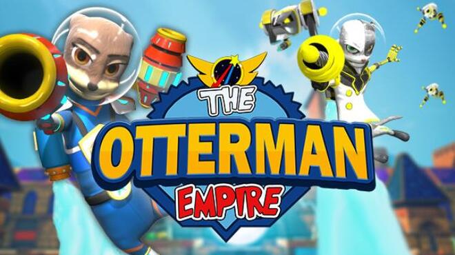 The Otterman Empire Free Download