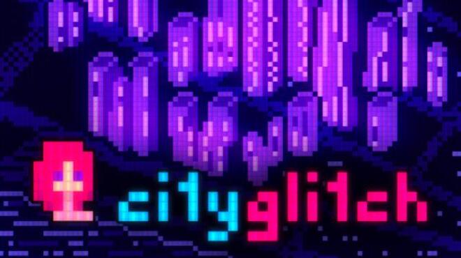 cityglitch Free Download