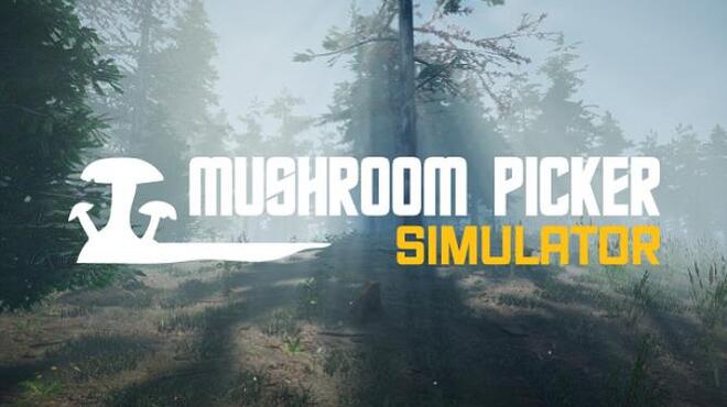Mushroom Picker Simulator Free Download
