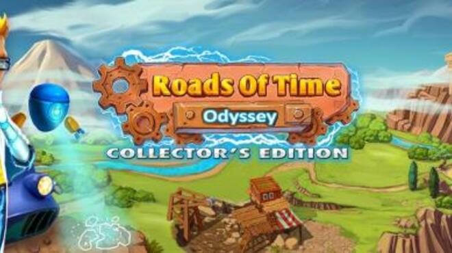 Roads Of Time Odyssey Collector's Edition Free Download