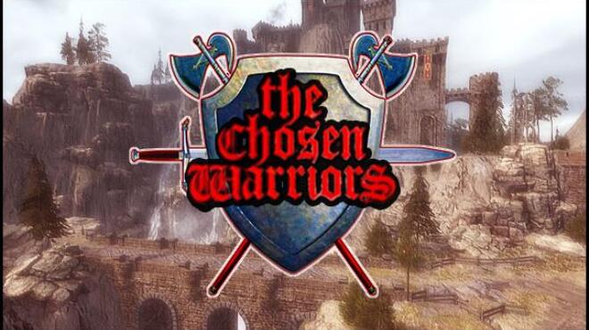 The Chosen Warriors Free Download