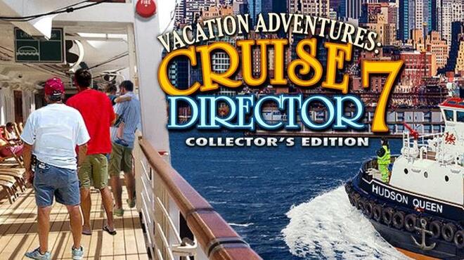 Vacation Adventures: Cruise Director 7 Collector's Edition Free Download