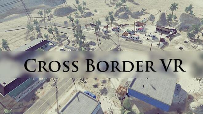 Cross Border VR free download