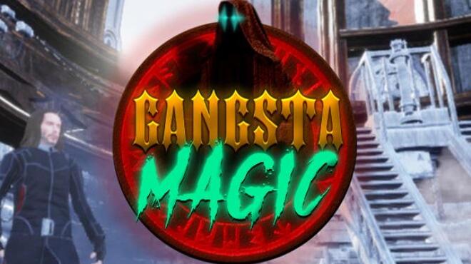 Gangsta Magic Free Download