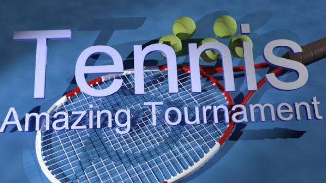 Tennis. Amazing tournament free download