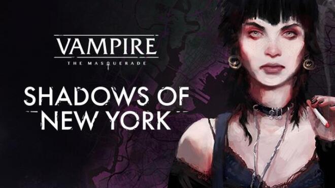 Vampire: The Masquerade - Shadows of New York تحميل مجاني