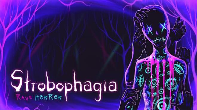 Strobophagia | Rave Horror Free Download