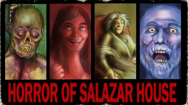 The Horror Of Salazar House Free Download