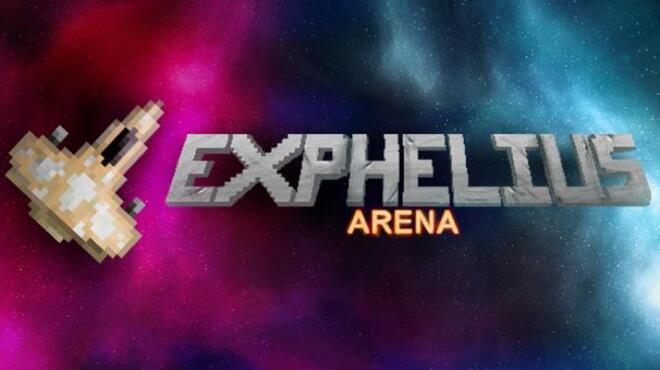 Exphelius: Arena Free Download