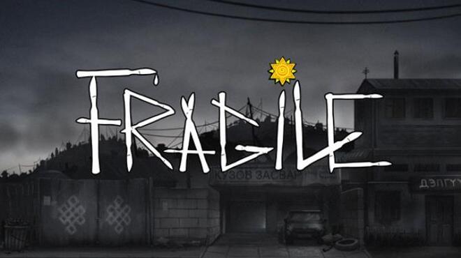 Fragile Free Download