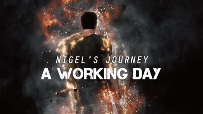 Nigel's Journey : A Working Day Free Download
