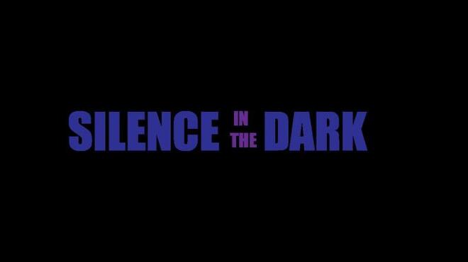 Silence in the Dark Torrent Download