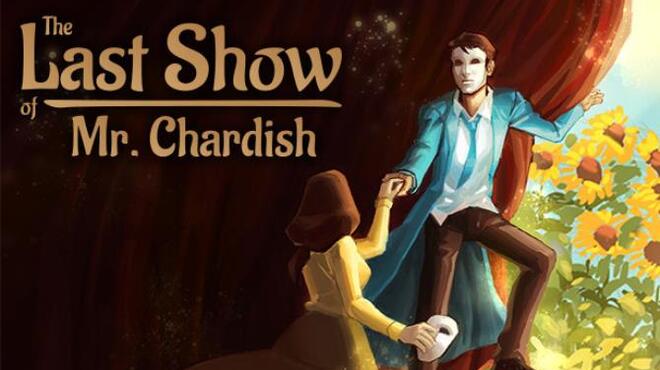 The Last Show of Mr. Chardish Free Download