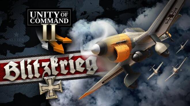 Unity of Command II - Blitzkrieg Free Download