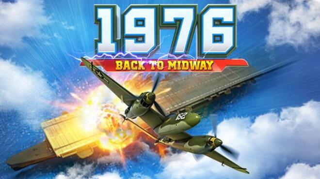 1976 - Back to midway Free Download