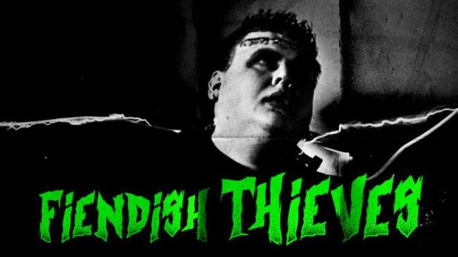 Fiendish Thieves Free Download