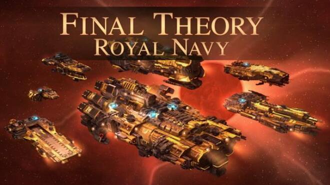 Final Theory - Royal Navy Free Download