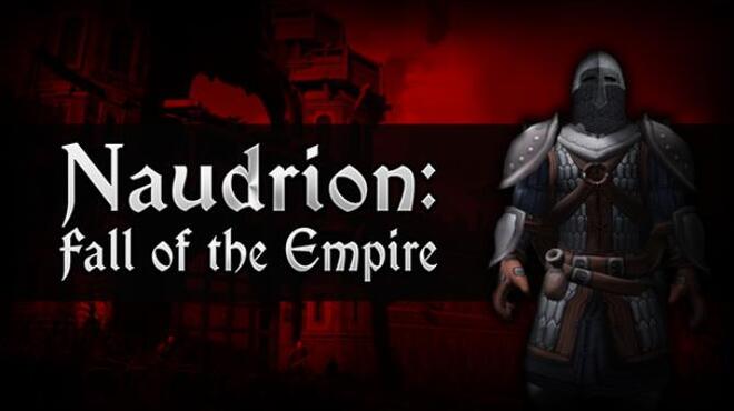Naudrion: Fall of The Empire Free Download