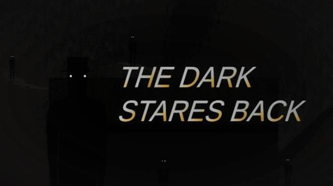 The Dark Stares Back Free Download