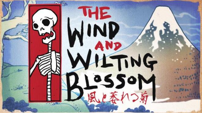The Wind and Wilting Blossom Free Download