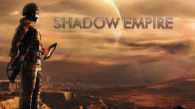 Shadow Empire Free Download