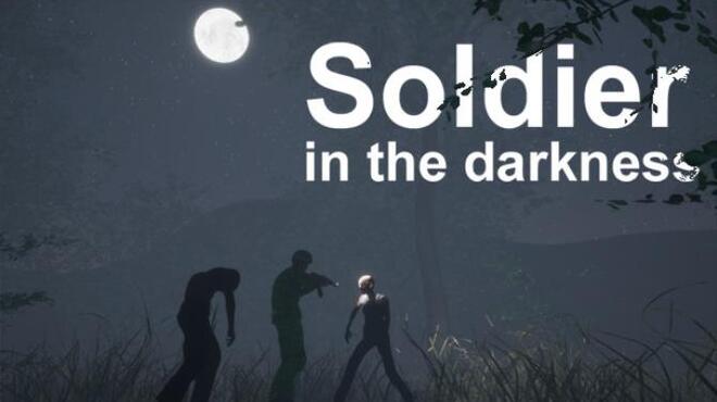 Soldier in the darkness Free Download