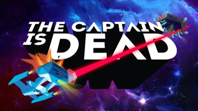 The Captain is Dead Free Download