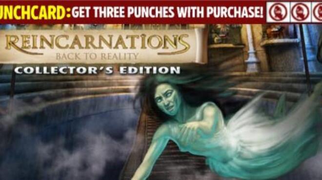Reincarnations: Back to Reality Collector's Edition Free Download