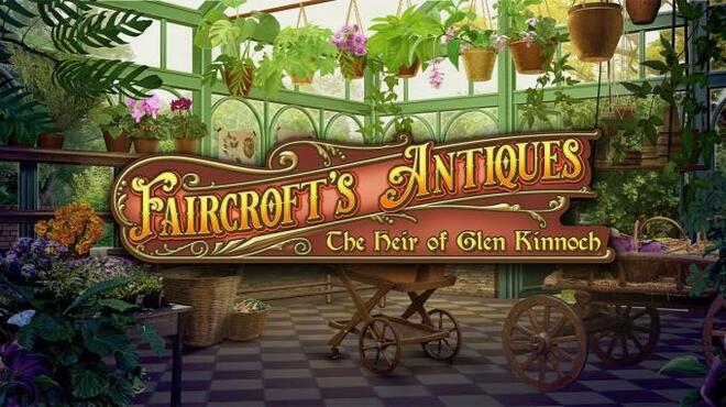Faircroft Antiques: The Heir of Glen Kinnoch Collector's Edition Free Download