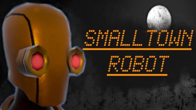 Small Town Robot Free Download