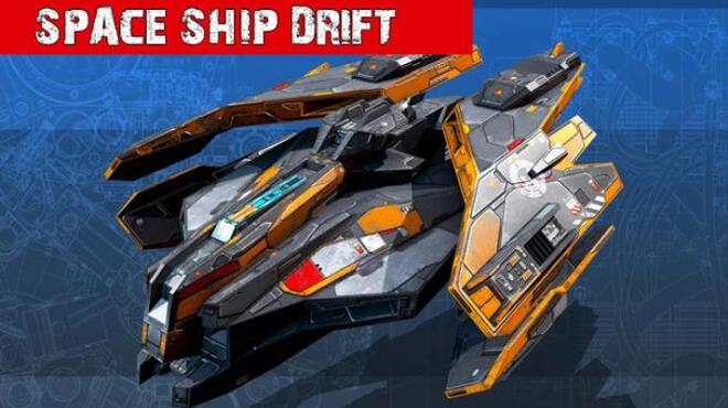 Space Ship DRIFT Free Download