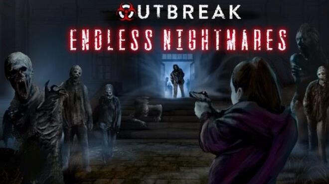 Outbreak: Endless Nightmares Free Download