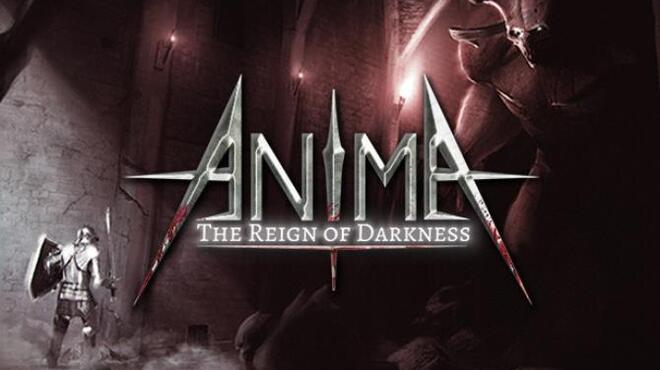 Anima : The Reign of Darkness Free Download