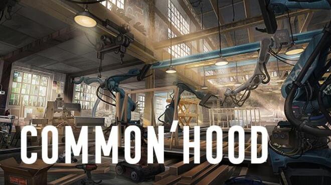 Common'hood Free Download