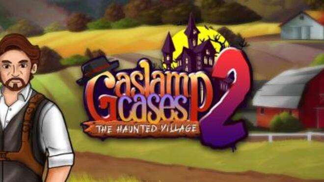 Gaslamp Cases 2: The Haunted Village Free Download