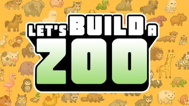 Let’s Build a Zoo free download