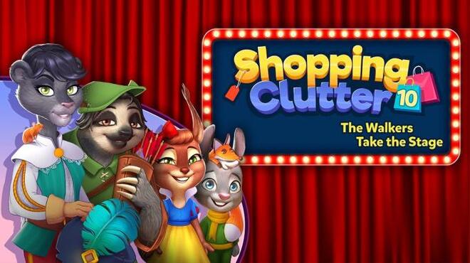 Shopping Clutter 10: The Walkers Take the Stage Free Download