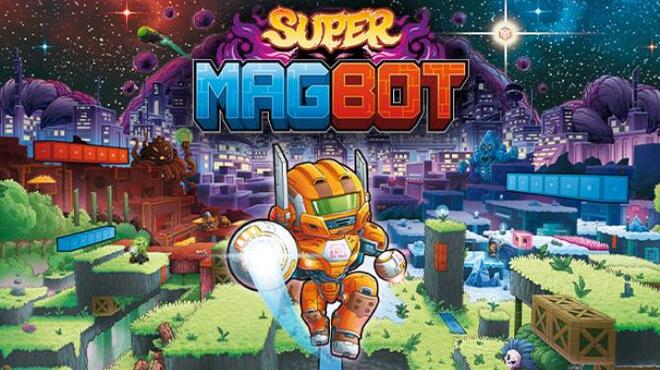 Super Magbot Free Download