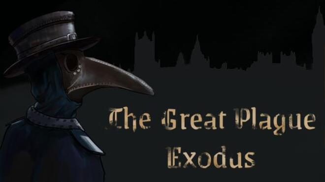 The Great Plague Exodus Free Download