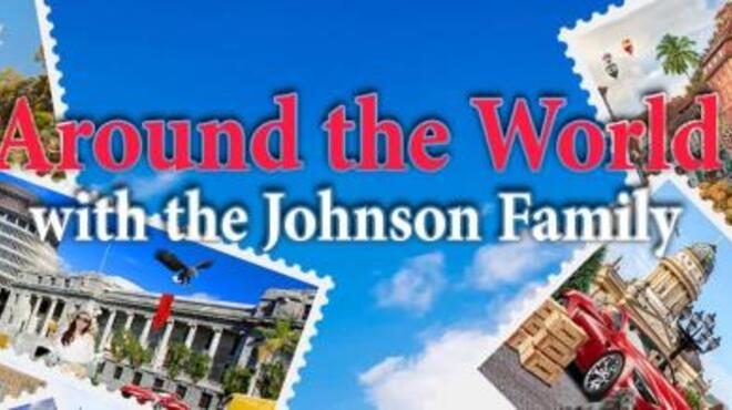 Around the world with the Johnson Family Free Download