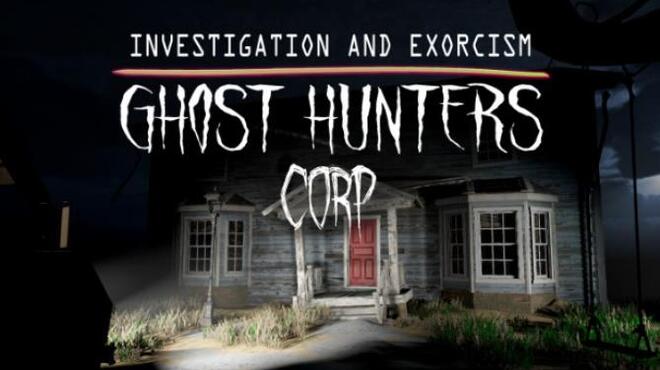Ghost Hunters Corp Free Download