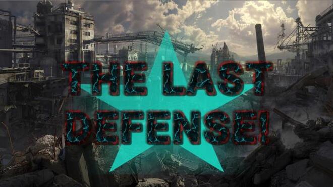 THE LAST DEFENSE! Torrent Download