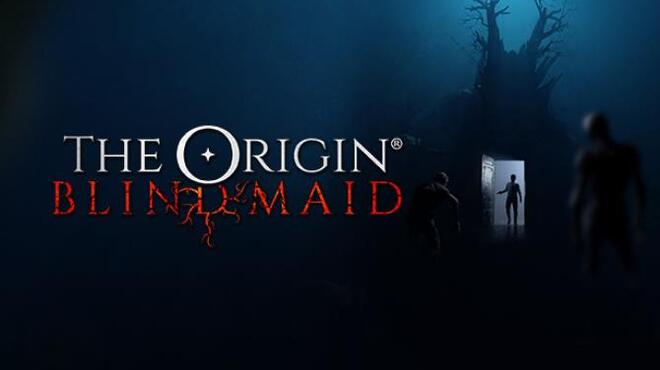 THE ORIGIN: Blind Maid Free Download