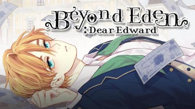 Beyond Eden: Dear Edward Free Download