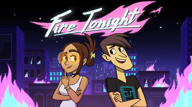 Fire Tonight Free Download