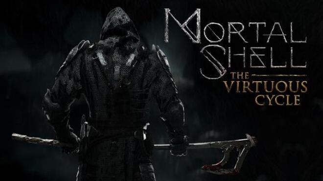 Mortal Shell: The Virtuous Cycle Free Download