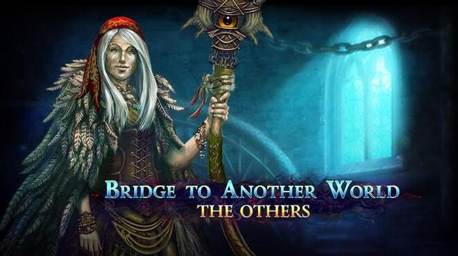 Bridge to Another World: The Others Free Download