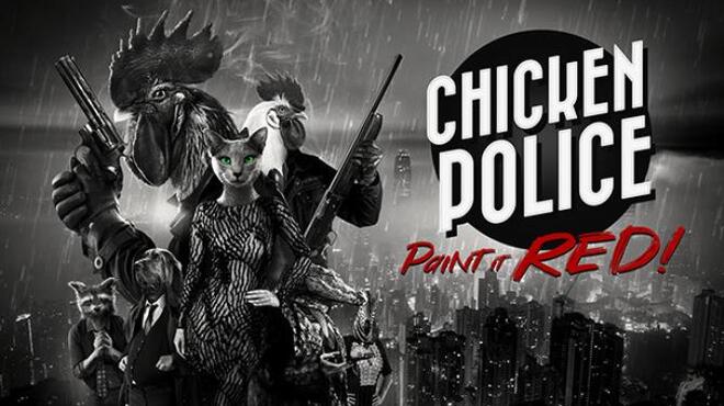 Chicken Police – Paint it RED! free download